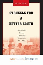 Struggle for a Better South, Michel G.