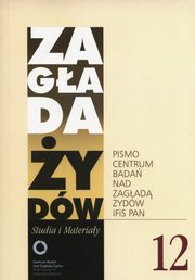 ksiazka tytu: Zagada ydw Studia i Materiay /Rocznik 12/ autor: 