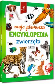 ksiazka tytu: Moja pierwsza encyklopedia zwierzta autor: 