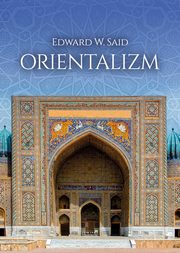 Orientalizm, Said Edward W.