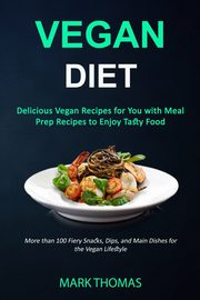 Vegan Diet, Thomas Mark