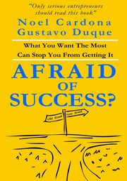 Afraid of Success?, Cardona Noel