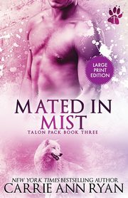 Mated in Mist, Ryan Carrie Ann