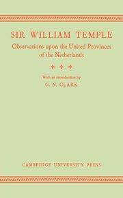 Observations Upon the United Provinces of the Netherlands, Temple William