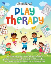 Play Therapy, Reed Joss