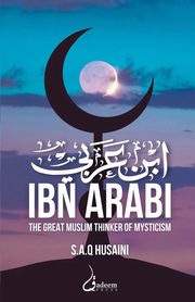 Ibn Arabi, Husaini S.A.Q