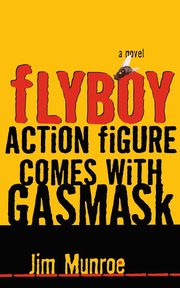 Flyboy Action Figure Comes with a Gas Mask, Munroe Jim