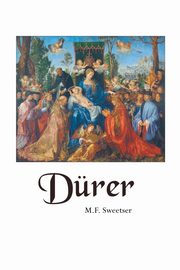 ksiazka tytu: DURER autor: Sweetser M.F.