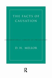 The Facts of Causation, Mellor D.H.