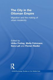 The City in the Ottoman Empire, 