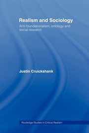 Realism and Sociology, Cruickshank Justin