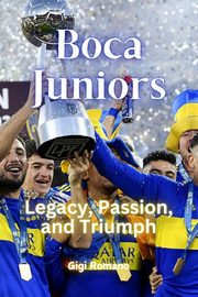 Boca Juniors, Romano Gigi