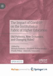 The Impact of Covid-19 on the Institutional Fabric of Higher Education, 