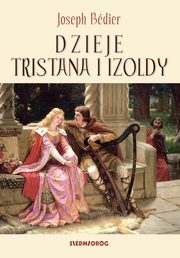 Dzieje Tristana i Izoldy, Bedier Joseph