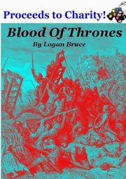 Blood of Thrones, Bruce Logan