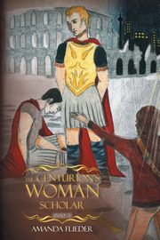 The Centurion's Woman (3), Flieder Amanda