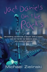 Jack Daniels on the Rocks, Zielinski Michael