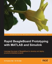Rapid Beagleboard Prototyping with MATLAB/Simulink, Qin Fei