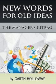 ksiazka tytu: The Manager's Kitbag autor: Holloway Garth