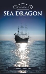 The Voyage of The Sea Dragon, Mortimer Peter