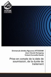 Prise en compte de la date de soumission, de la dure de traitement, Ngounou NTOUKAM Emmanule dimitry