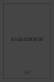 BIG [SKETCH]BOOK, PRESS BLACK THREAD