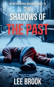 The Shadows of the Past, Brook Lee