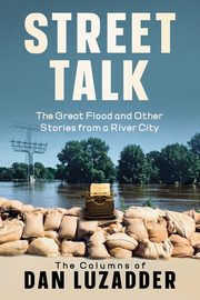 Street Talk, Luzadder Dan  M