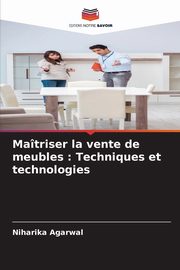 Matriser la vente de meubles, Agarwal Niharika