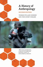 A History of Anthropology, A, Eriksen Thomas Hylland