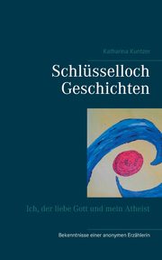 Schlsselloch Geschichten, Kuntzer Katharina