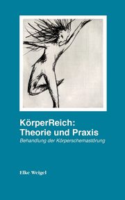 KrperReich, Weigel Elke