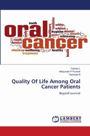 Quality Of Life Among Oral Cancer Patients, L Yashas