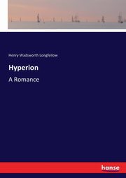 Hyperion, Longfellow Henry Wadsworth