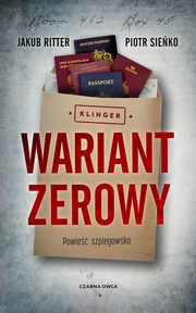 Wariant zerowy, Ritter Jakub,Sieko Piotr