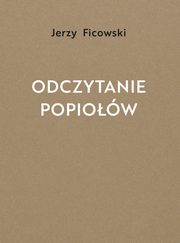 Odczytanie popiow, Ficowski Jerzy