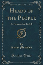 ksiazka tytu: Heads of the People autor: Meadows Kenny