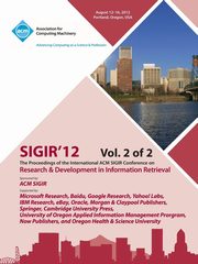 Sigir 12 Proceedings of the International ACM Sigir Conference on Research and Development in Information Retrieval V2, Sigir 12 Conference Committee