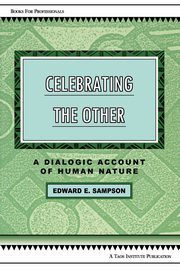 Celebrating the Other, Sampson Edward E.