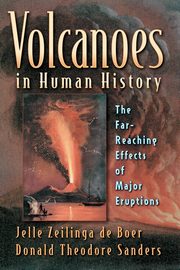 Volcanoes in Human History, Zeilinga de Boer Jelle