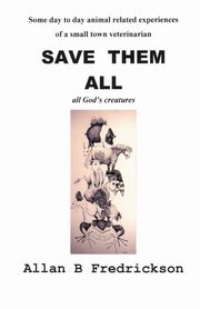 Save Them All, Fredrickson Allan B.