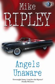 Angels Unaware, Ripley Mike