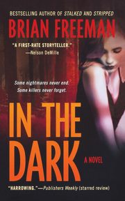 In the Dark, Freeman Brian