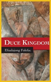 Duce Kingdom, Folefac Efualajong