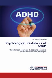 Psychological treatments of ADHD, Mirnasab Mir Mahmoud