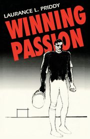 Winning Passion, Priddy Laurance L.
