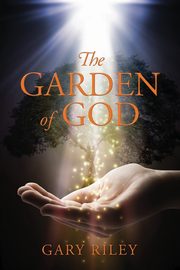 The Garden of God, Riley Gary