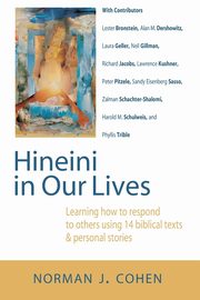 Hineini in Our Lives, Cohen Dr. Norman J.