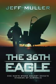 The 36th Eagle, Muller Jeff