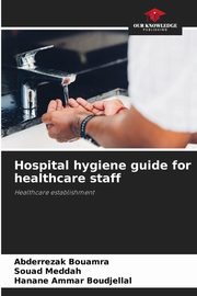 Hospital hygiene guide for healthcare staff, BOUAMRA Abderrezak